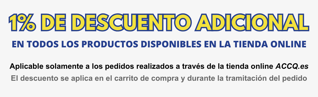 1% de descuendo adicional en todos los productos disponibles en la tienda online. Aplicable solamente a pedidos realizados a través de la tienda online ACCQ.es. El descuento se aplica en el carrito de compra y la tramitación del pedido.